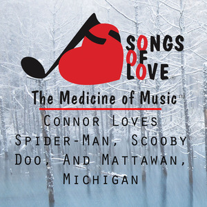 Connor Loves Spider-Man, Scooby Doo, and Mattawan, Michigan