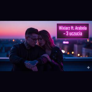 3 uczucia (feat. Arabela)