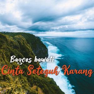 Cinta Seteguh Karang