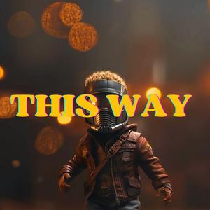 This Way