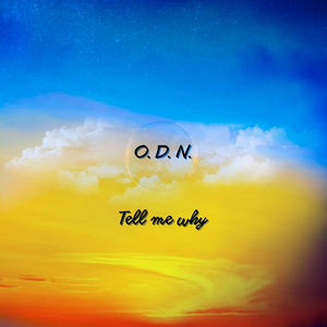 Tell Me Why (Original Mix)