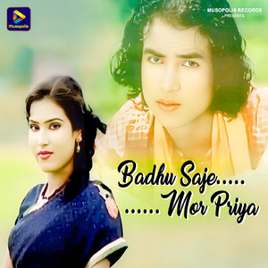 Badhu Saje Mor Priya
