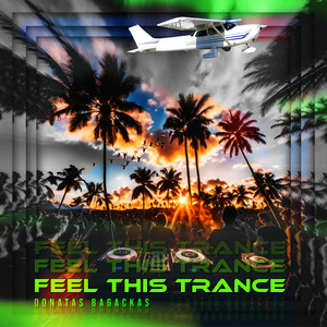 Feel This Trance