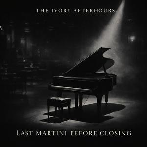 Last Martini before closing