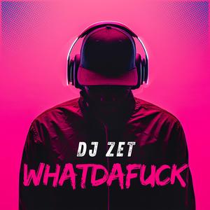 Whatda**** (Original Version)