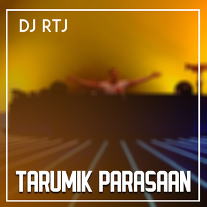 TARUMIK PARASAAN