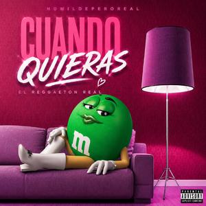 Cuando Quieras