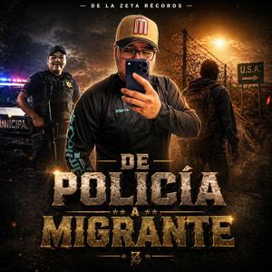 De policia a migrante