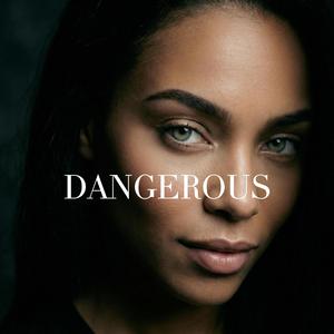 Dangerous (feat. Lexi Voss)