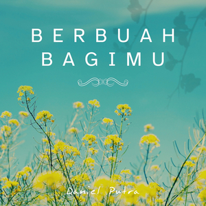 Berbuah BagiMu