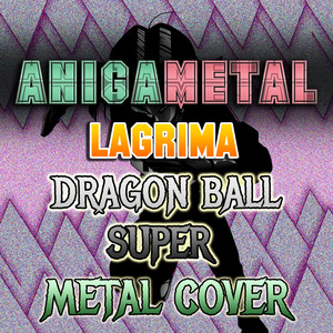 Lagrima (Dragon Ball Super)