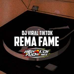 Dj Rema Fame (remix)