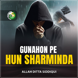 Gunahon Pe Hun Sharminda