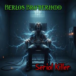 Serial Killer (feat. Joe Booe, Harro, Frank Farrell & Berlos Band)