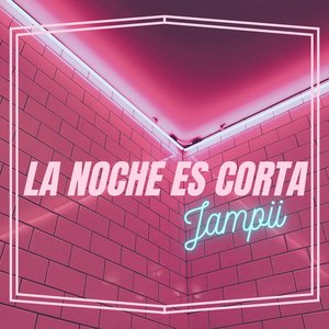 La noche es corta