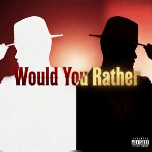 Would You Rather