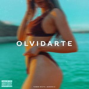 O L V I D A R T E (feat. Marzen G)