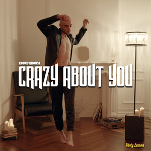 Crazy About You (Original Mix)