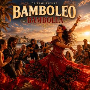 Bamboleo Bambolea