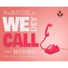 SsRook.E - We Dey Call