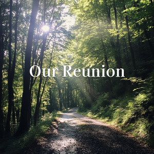 Our Reunion