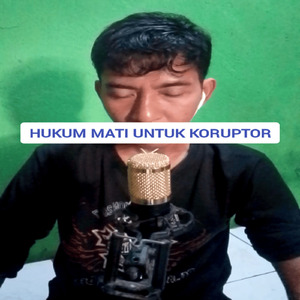 Hukum Mati Untuk Koruptor