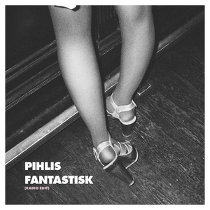 Fantastisk (Radio Edit)