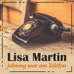 Johnny war am Telefon