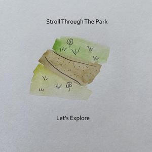 Stroll Through The Park (felt piano)