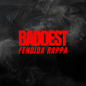 Baddest