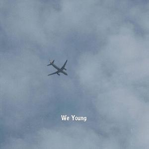 We Young