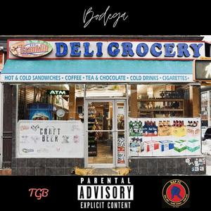 Bodega (feat. TGB, Big Ric, Jam Cee & King Dunx)