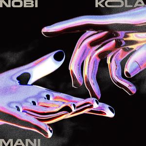 Mani (feat. Nobi)