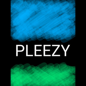 pleezy