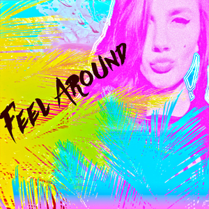 Feel Around