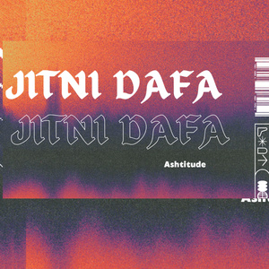 JITNI DAFA