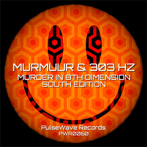 Murder in 8th Dimension South Edition (Original Mix)