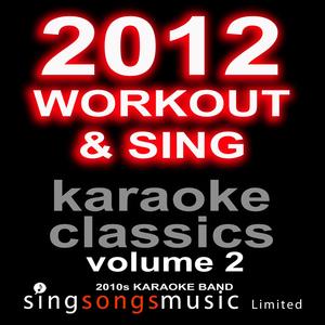 Troublemaker (Originally Performed By Taio Cruz) [Karaoke Audio Version]