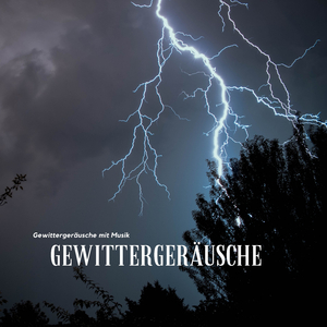 Gewittergeräusche