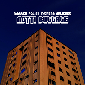 Notti Buttate