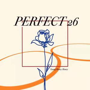 Perfect 26（feat.郑雅泽、田雯诗晗、朱予佳、张嘉雯、张清璇）