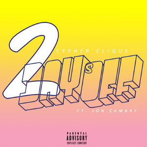 2 Days Off (feat. Jon Cambry)