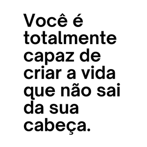 você é totalmente capaz