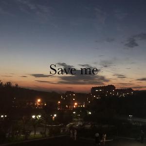 Save me