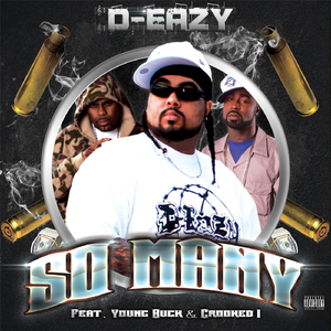 So Many (feat. Young Buck & Crooked I)