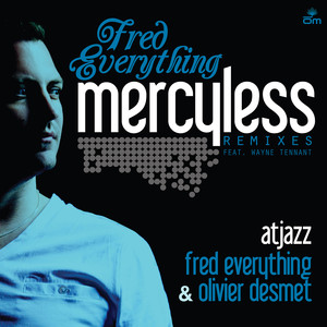 Mercyless (Fred Everything & Olivier Desmet Instumental)