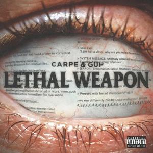 Lethal Weapon (feat. Carpe)