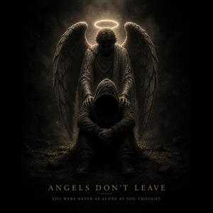 Angels dont leave