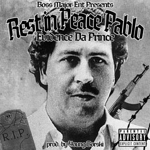 Rest In Peace Pablo