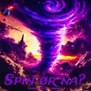 Spin or na ? (feat. 10k.yvngan)